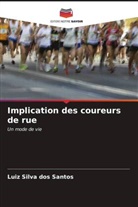 Luiz Silva dos Santos - Implication des coureurs de rue