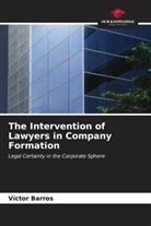 Víctor Barros - The Intervention of Lawyers in Company Formation