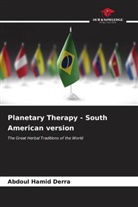 Abdoul Hamid Derra - Planetary Therapy - South American version