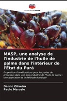 Paulo Marcelo, Danilo Oliveira - MASP, une analyse de l'industrie de l'huile de palme dans l'intérieur de l'État du Pará