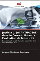 Amanda Mendonça Domingos - Justicia L. (ACANTHACEAE) dans le Cerrado Goiano - Évaluation de la toxicité