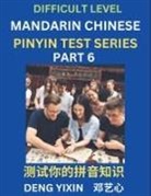 Yixin Deng - Chinese Pinyin Test Series (Part 6)