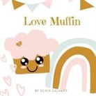 Olivia Calaway - Love Muffin