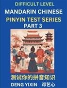 Yixin Deng - Chinese Pinyin Test Series (Part 3)