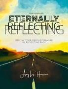 Amy Liz Harrison - Eternally Reflecting