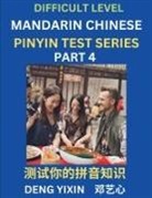 Yixin Deng - Chinese Pinyin Test Series (Part 4)
