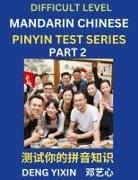 Yixin Deng - Chinese Pinyin Test Series (Part 2)