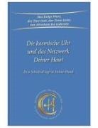 Gabriele - Die kosmische Uhr und das Netzwerk Deiner Haut