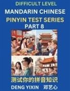 Yixin Deng - Chinese Pinyin Test Series (Part 8)