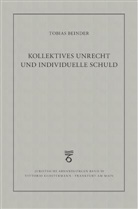 Tobias Beinder - Kollektives Unrecht und individuelle Schuld