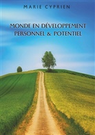 Marie Cyprien - Monde en développement personnel et potentiel