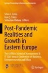 Ioan ¿. Fotea, Ioan S. Fotea, Silvia L. Fotea, Ioan S Fotea, Sebastian V¿duva, Sebastian Vaduva - Post-Pandemic Realities and Growth in Eastern Europe