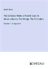 Henrik Ibsen - The Collected Works of Henrik Ibsen; In eleven volumes, The Vikings, The Pretenders