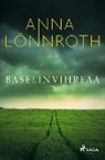 Anna Lönnroth - Baselinvihreää