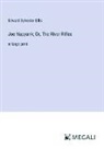 Edward Sylvester Ellis - Joe Napyank; Or, The River Rifles