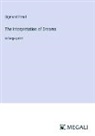 Sigmund Freud - The Interpretation of Dreams