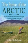 Geoffrey McRae Smith - The Spine of the Arctic