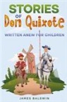 James Baldwin - Stories of Don Quixote