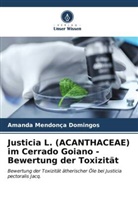 Amanda Mendonça Domingos - Justicia L. (ACANTHACEAE) im Cerrado Goiano - Bewertung der Toxizität
