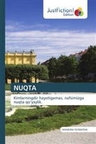 Ma'Mura To¿Rayeva, MA'MURA TO'RAYEVA - NUQTA