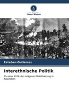 Esteban Gutiérrez - Interethnische Politik