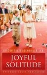 Deacon David Lochbihler J. D. - Joyful Solitude