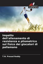 T. N. Prasad Reddy, T.N. Prasad Reddy - Impatto dell'allenamento di resistenza e pliometrico sul fisico dei giocatori di pallamano