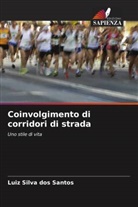 Luiz Silva dos Santos - Coinvolgimento di corridori di strada