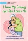 Michelle Wanasundera - I Love My Granny and She Loves Me
