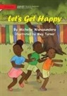Michelle Wanasundera - Let's Get Happy