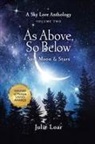 Julie Loar - As Above, So Below Sun, Moon & Stars