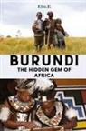 Elio Endless - Burundi The Hidden Gem Of Africa