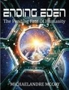 Michaelandre McCoy - Ending Eden
