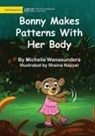 Michelle Wanasundera - Bonny Makes Patterns With Her Body