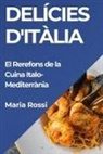 Maria Rossi - Delícies d'Itàlia