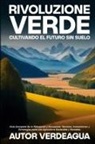 Autor VerdeAgua - Rivoluzione Verde