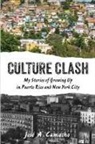 Jose A Camacho - Culture Clash