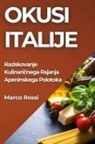 Marco Rossi - Okusi Italije