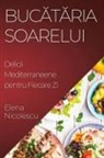 Elena Nicolescu - Buc¿t¿ria Soarelui