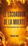 Finnegan Jones - El Escuadrón de la Muerte