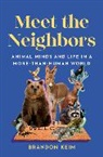 Brandon Keim, Keim Brandon - Meet the Neighbors