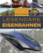 Jörg Hajt - Legendäre Eisenbahnen