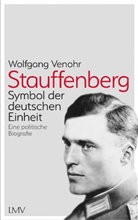 Wolfgang Venohr - Stauffenberg