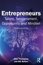 Bill Bolton, John Thompson, John Bolton Thompson - Entrepreneurs