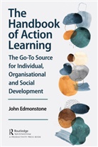 John Edmonstone, John (Senior Research Fellow Edmonstone, Edmonstone John - Handbook of Action Learning