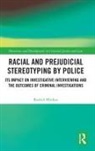 Rashid Minhas - Racial and Prejudicial Stereotyping By Police