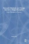 Heting Chu - Research Methods and Design Beyond a Single Discipline