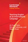 Nicola Galloway, Galloway Nicola, Heath Rose, Rose Heath, Ali Fuad Selvi, Ali Fuad (University of Alabama) Galloway Selvi - Teaching English As an International Language
