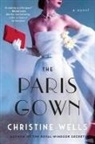 Christine Wells - The Paris Gown