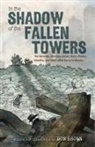 Don Brown, Don Brown - In the Shadow of the Fallen Towers